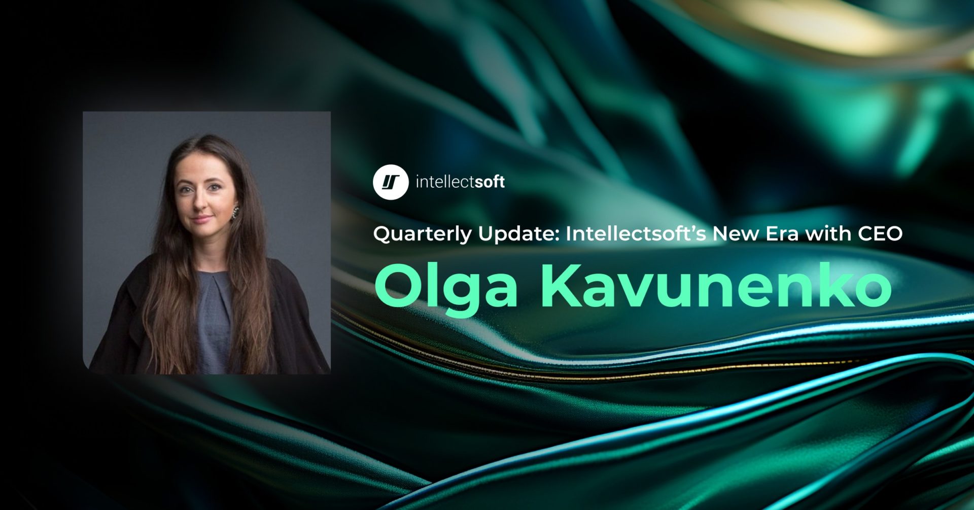 Intellectsoft's Journey with CEO Olga Kavunenko